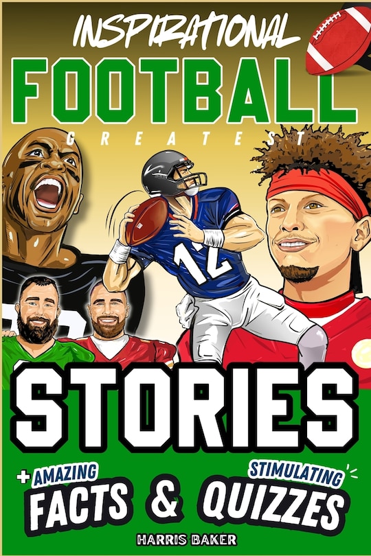 Couverture_Inspirational Football GOATS Stories, Amazing Facts, and Trivia Games