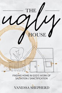 Front cover_The Ugly House