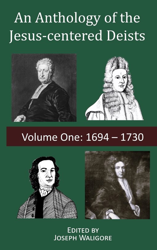 Front cover_An Anthology of the Jesus-centered Deists