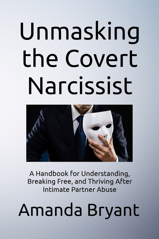 Front cover_Unmasking the Covert Narcissist