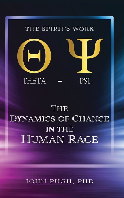 Front cover_The Dynamics of Change in the Human Race