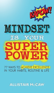 Front cover_Mindset Is Your Superpower