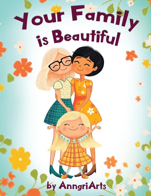 Front cover_Your Family Is Beautiful
