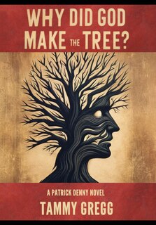 Front cover_Why Did God Make the Tree?