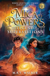 Couverture_Mica Powers and the Legend of the Superstitions