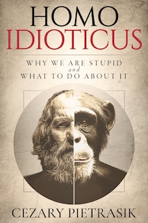 Front cover_Homo Idioticus