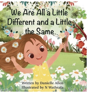Front cover_We Are All a Little Different and a Little the Same
