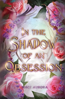 Couverture_In the Shadow of an Obsession