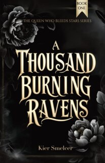 Front cover_A Thousand Burning Ravens