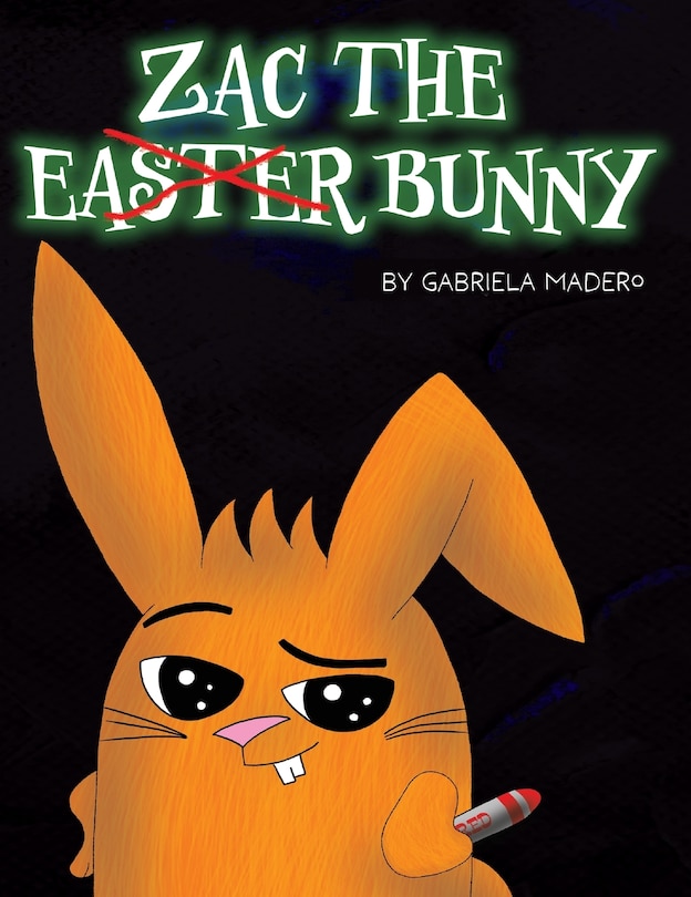 Couverture_Zac the (not) Easter Bunny