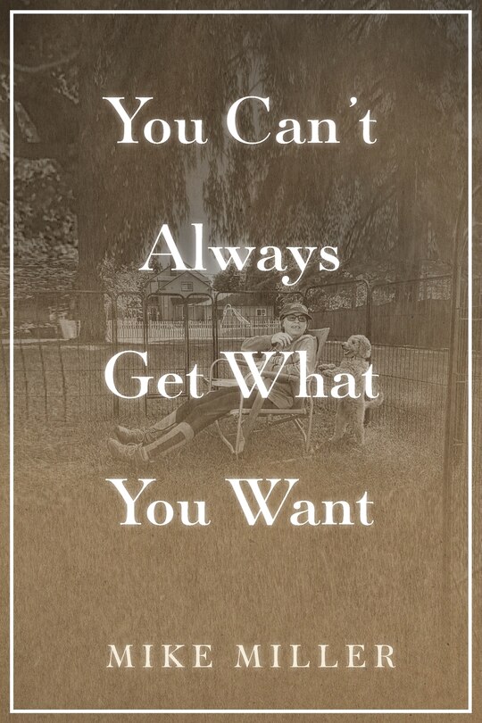 Front cover_You Can't Always Get What You Want