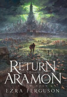 Front cover_Return to Aramon - A New Moon
