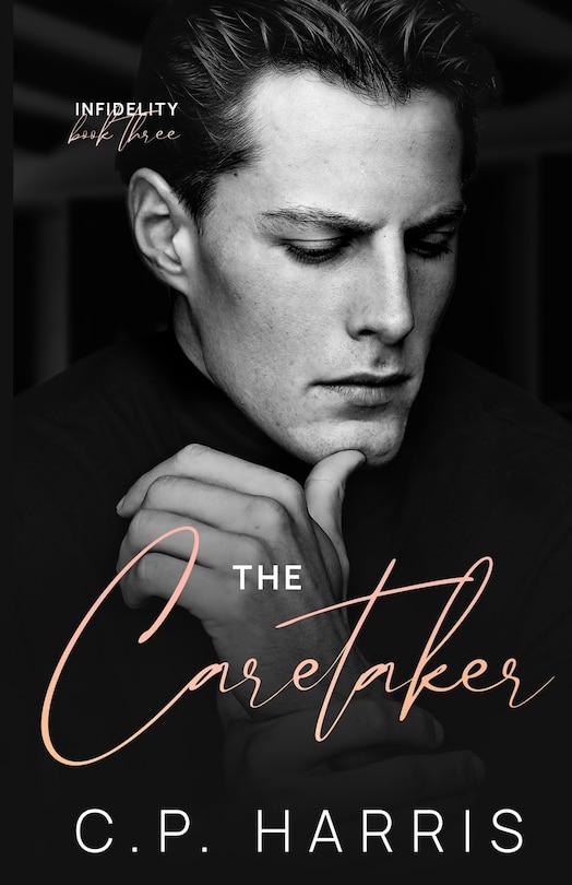 Front cover_The Caretaker (Infidelity #3)