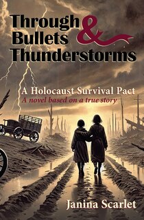 Front cover_Through Bullets and Thunderstorms