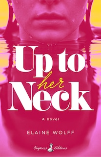 Couverture_Up to Her Neck