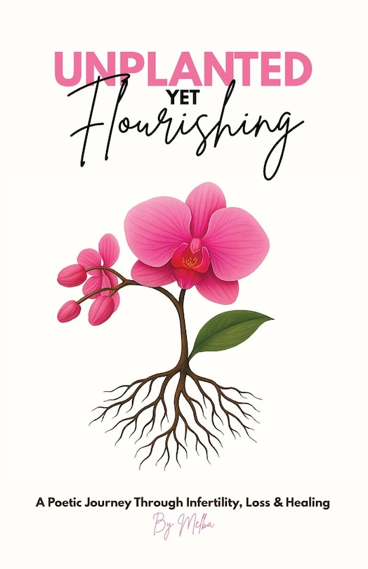 Front cover_Unplanted, Yet Flourishing