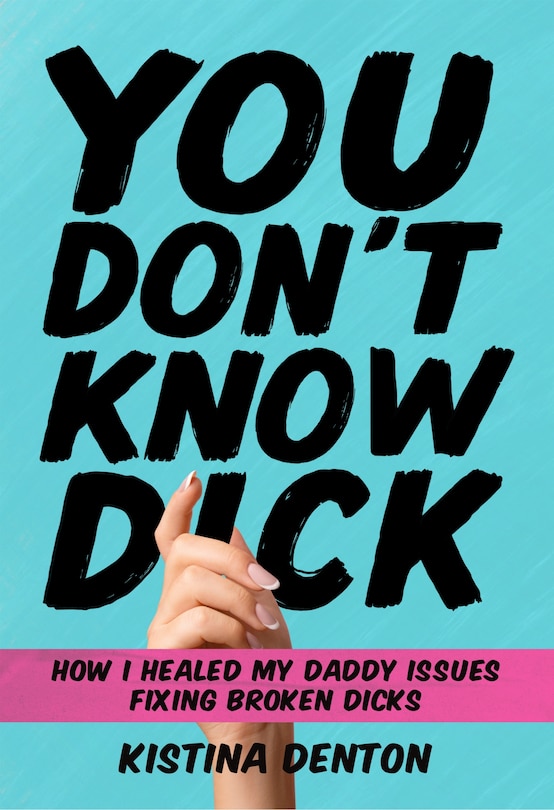 Front cover_You Don’t Know Dick