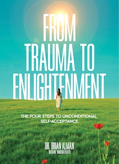 Front cover_From Trauma to Enlightenment