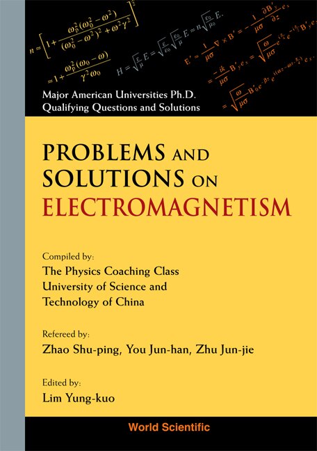 Front cover_Problems and Solutions on Electromagnetism