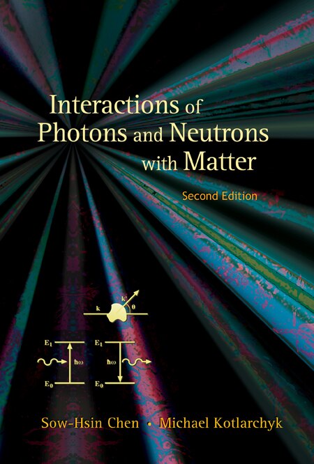 Interactions Of Photons And Neutrons With Matter ()