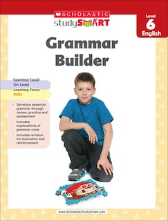 Scholastic Study Smart Grammar Builder: Grade 6