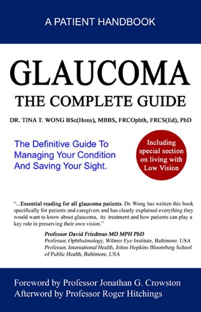 Glaucoma The Complete Guide: The Definitive Guide To Managing Your Condition And Saving Your Sight