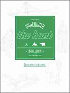 The HUNT Vancouver by Adrian Harris