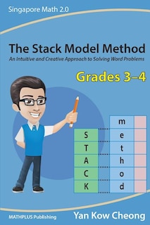 Front cover_The Stack Model Method (Grades 3-4)