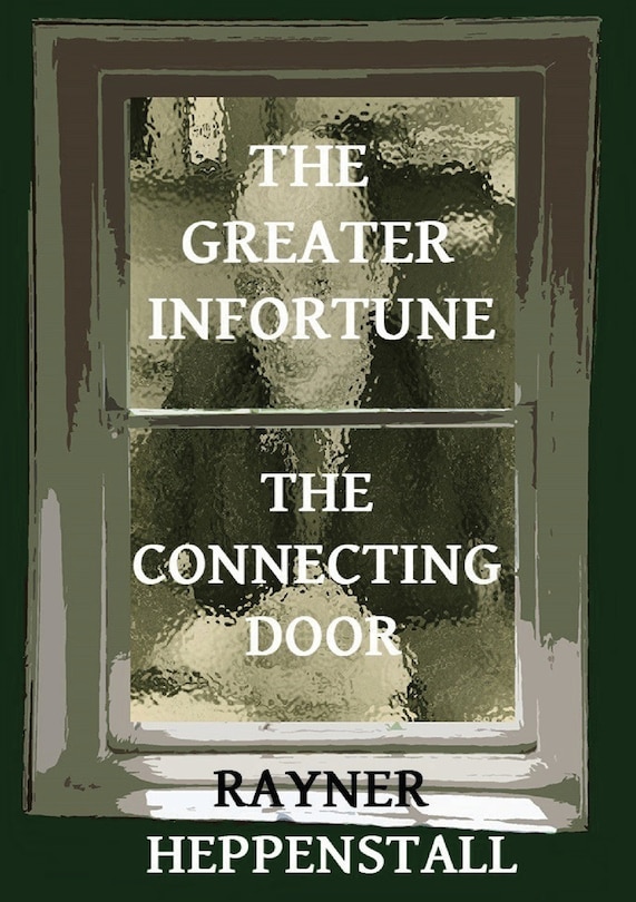 Couverture_The Greater Infortune / The Connecting Door