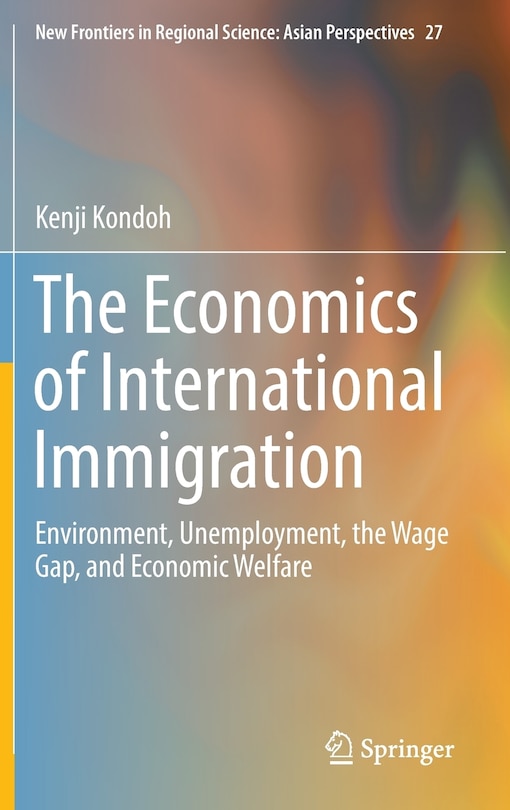 Front cover_The Economics Of International Immigration