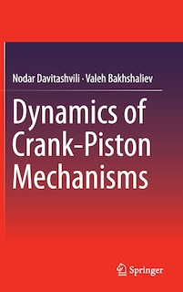 Front cover_Dynamics of Crank-Piston Mechanisms