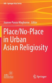 Front cover_Place/no-place In Urban Asian Religiosity