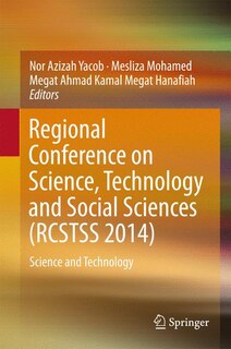 Front cover_Regional Conference On Science, Technology And Social Sciences (rcstss 2014)