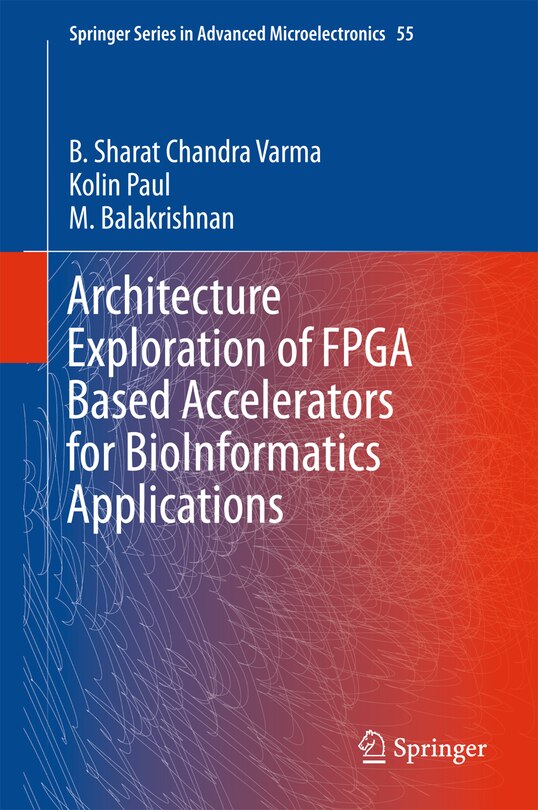 Couverture_Architecture Exploration Of Fpga Based Accelerators For Bioinformatics Applications