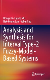 Front cover_Analysis And Synthesis For Interval Type-2 Fuzzy-model-based Systems