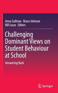Couverture_Challenging Dominant Views On Student Behaviour At School