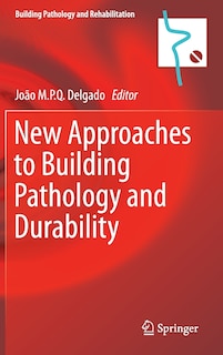 Couverture_New Approaches To Building Pathology And Durability