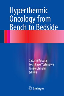Front cover_Hyperthermic Oncology From Bench To Bedside