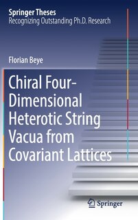 Couverture_Chiral Four-dimensional Heterotic String Vacua From Covariant Lattices