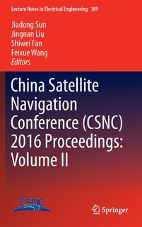 Couverture_China Satellite Navigation Conference (csnc) 2016 Proceedings