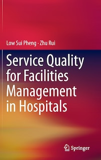 Couverture_Service Quality For Facilities Management In Hospitals