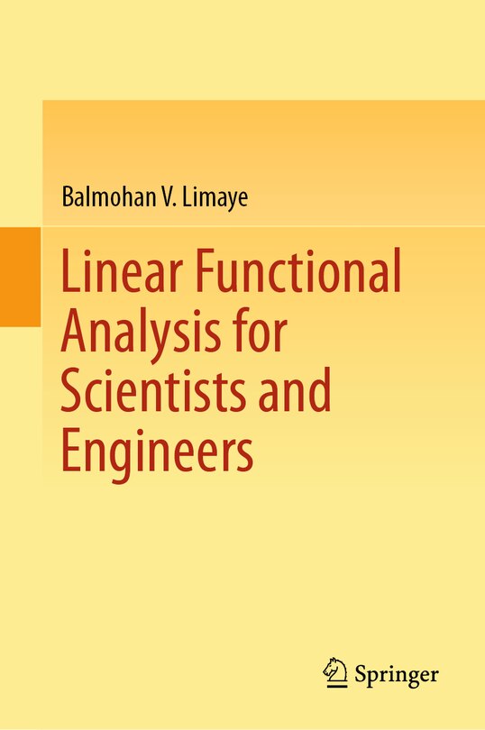 Front cover_Linear Functional Analysis For Scientists And Engineers