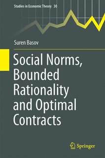 Front cover_Social Norms, Bounded Rationality And Optimal Contracts