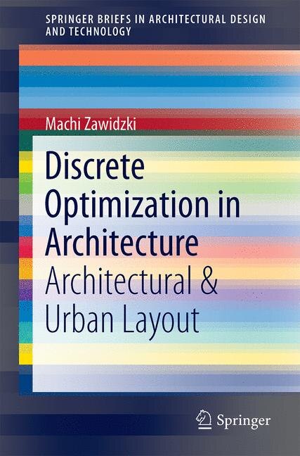 Front cover_Discrete Optimization In Architecture