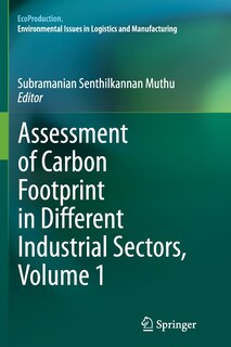 Front cover_Assessment Of Carbon Footprint In Different Industrial Sectors, Volume 1