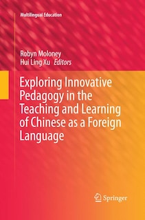 Couverture_Exploring Innovative Pedagogy In The Teaching And Learning Of Chinese As A Foreign Language