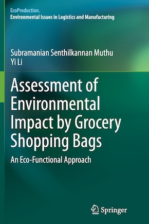 Assessment Of Environmental Impact By Grocery Shopping Bags: An Eco-functional Approach