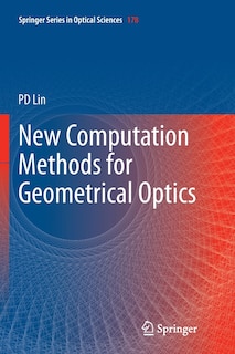 Couverture_New Computation Methods For Geometrical Optics