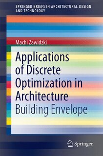 Front cover_Discrete Optimization In Architecture