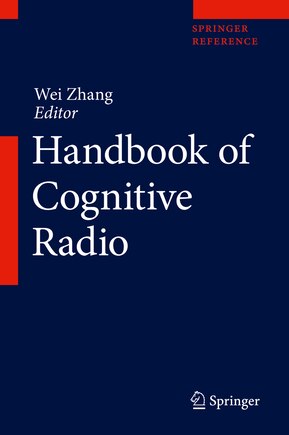 Handbook Of Cognitive Radio